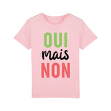 T-Shirt Enfant Oui mais non 