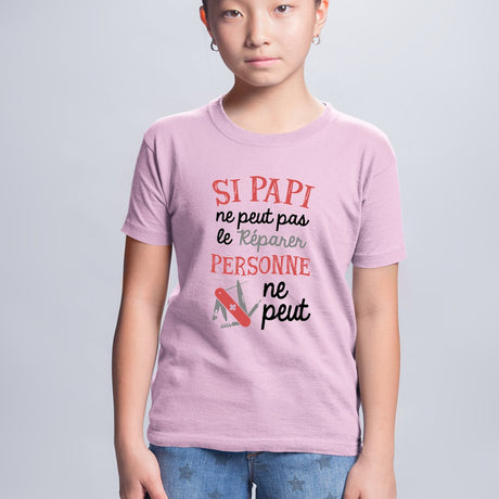 T-Shirt Enfant Si papi ne peut pas pas le réparer Rose