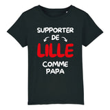 T-Shirt Enfant Supporter de Lille comme papa 