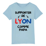 T-Shirt Enfant Supporter de Lyon comme papa 