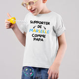 T-Shirt Enfant Supporter de Marseille comme papa Blanc