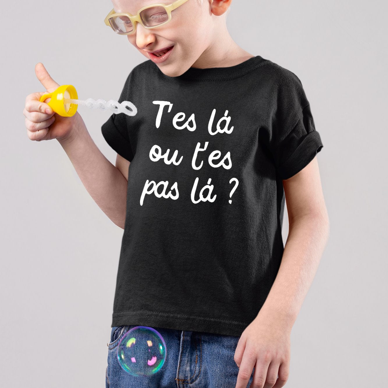 T Shirt Enfant T es l ou t es pas l Id e cadeau original