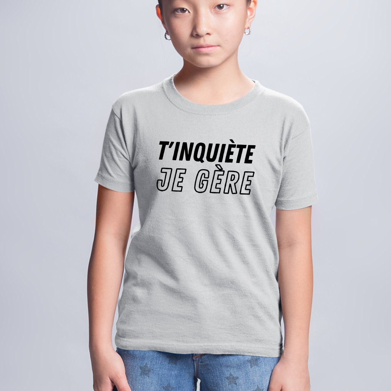 T-Shirt Enfant T'inquiète je gère Gris