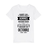 T-Shirt Enfant Tous les hommes naissent égaux les meilleurs en octobre 