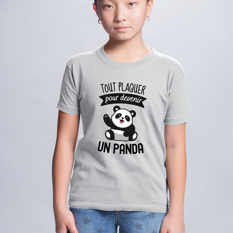 T-Shirt Enfant Tout plaquer pour devenir un panda Gris