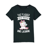 T-Shirt Enfant Tout plaquer pour devenir une licorne 
