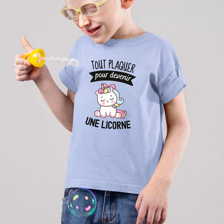 T-Shirt Enfant Tout plaquer pour devenir une licorne Bleu