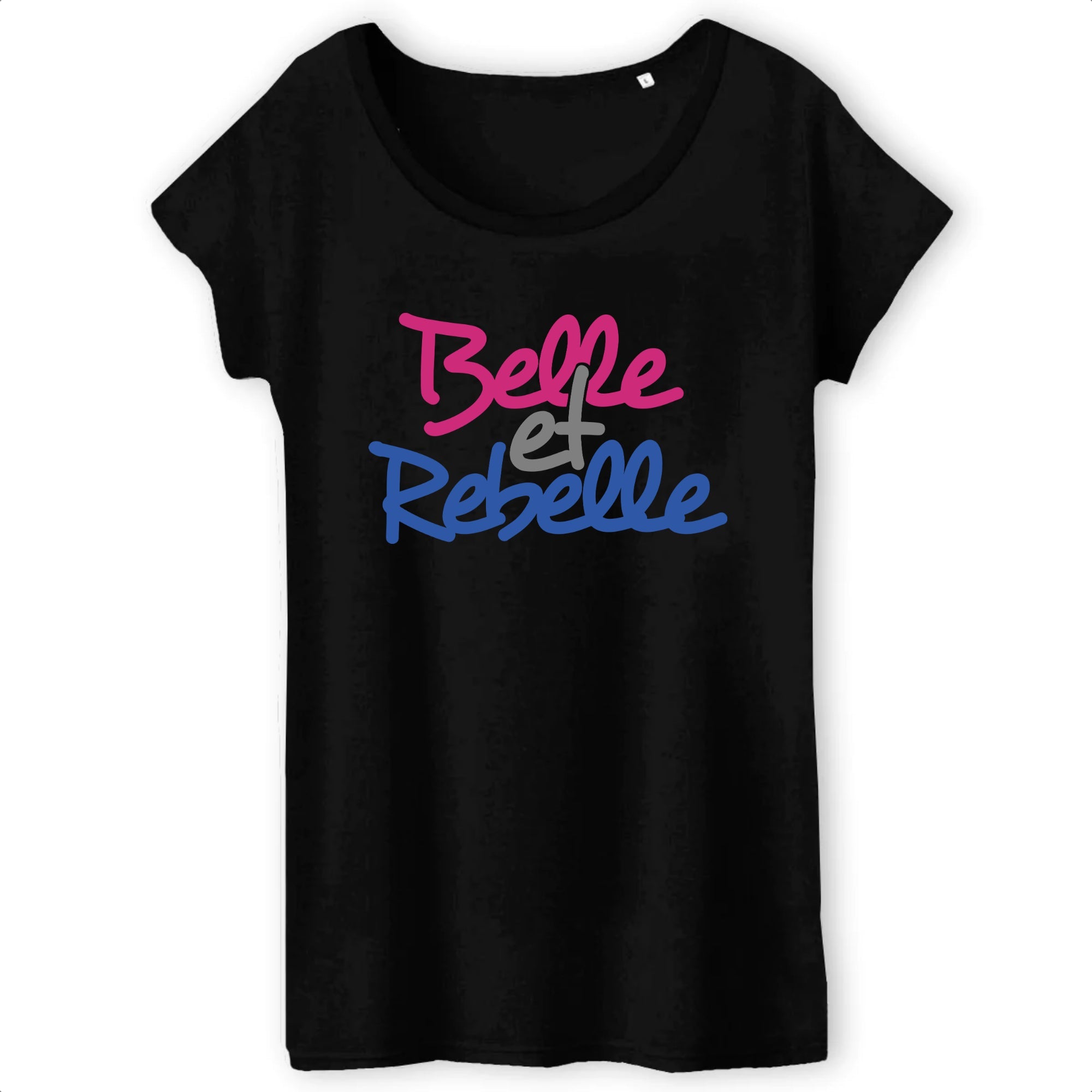 T Shirt Femme Belle et rebelle Id e cadeau original