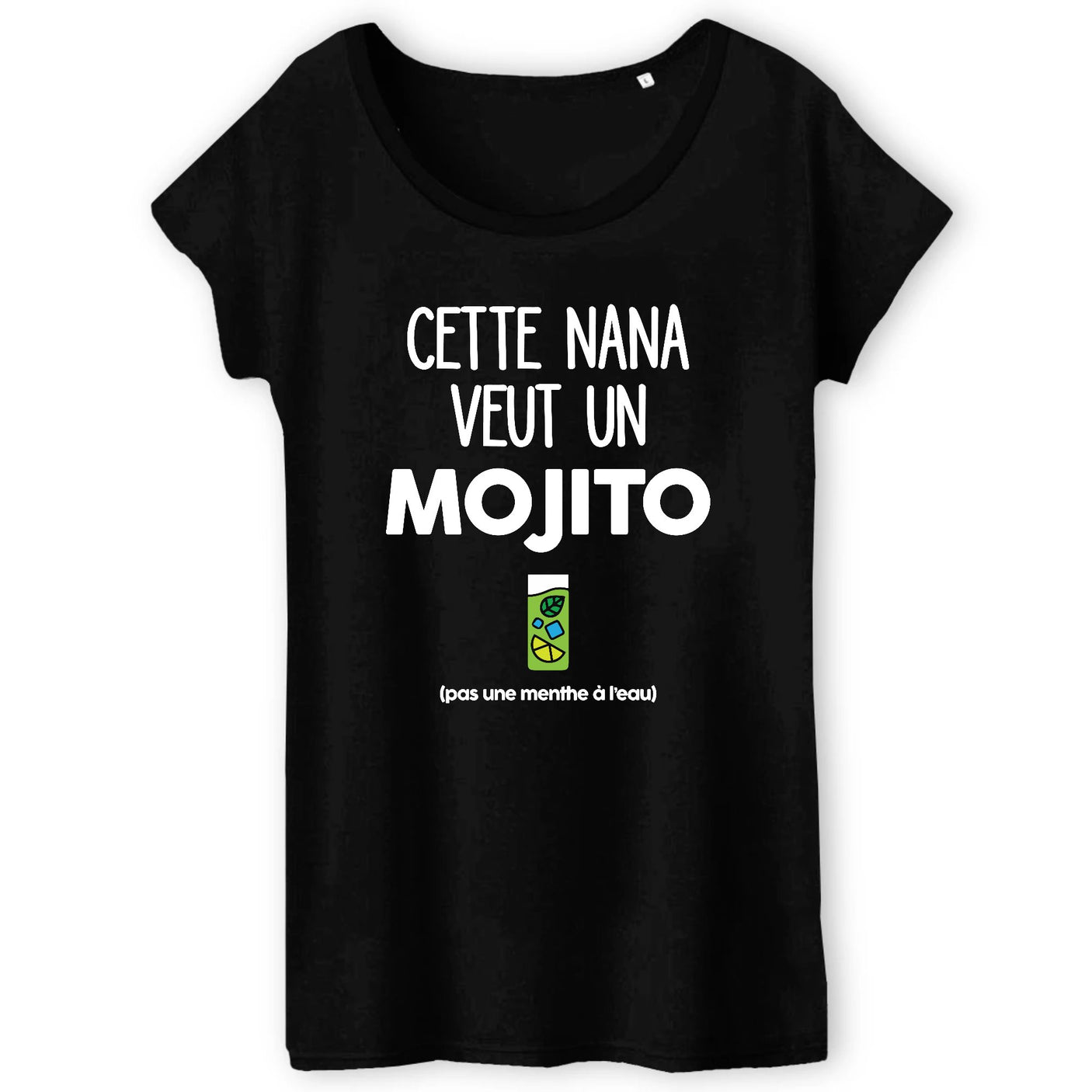 T-Shirt Femme Cette nana veut un mojito 