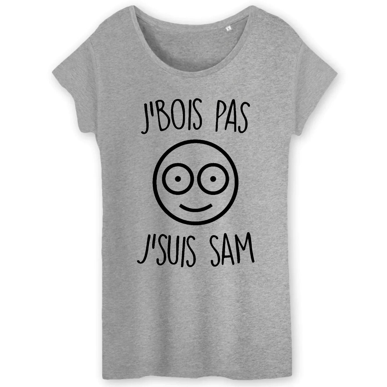 T-Shirt Femme J'bois pas j'suis Sam 