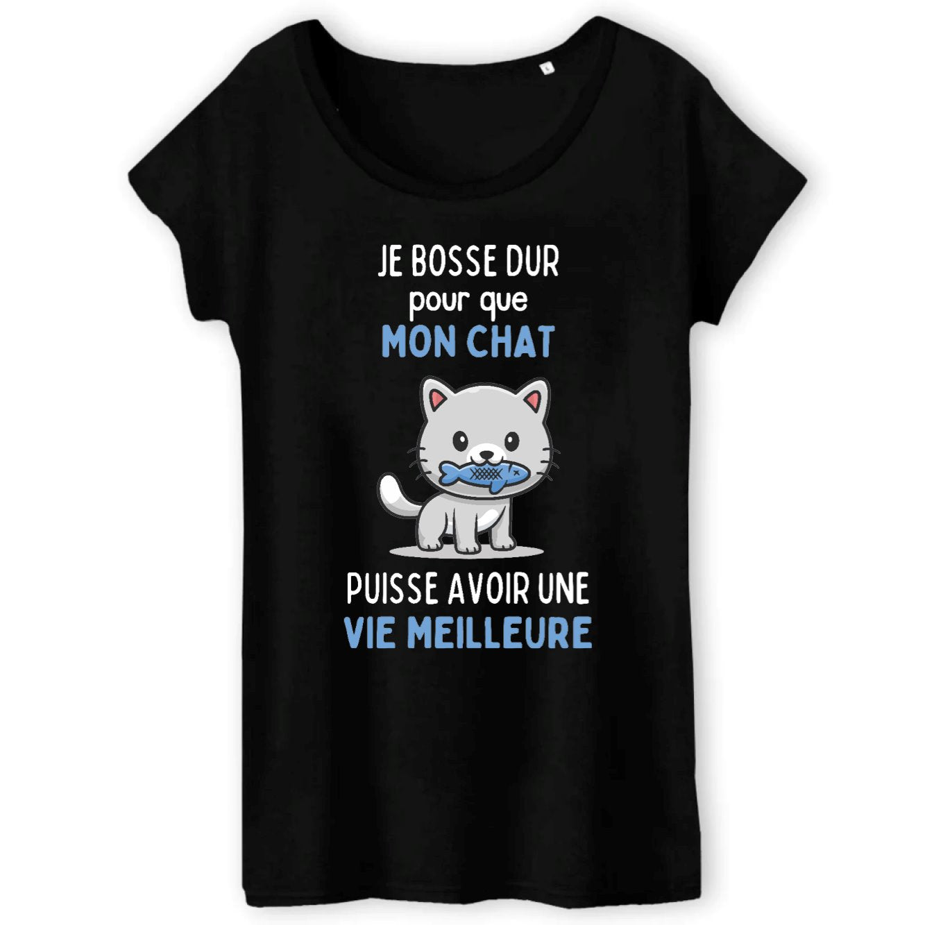 T-Shirt Femme Je bosse dur pour mon chat 