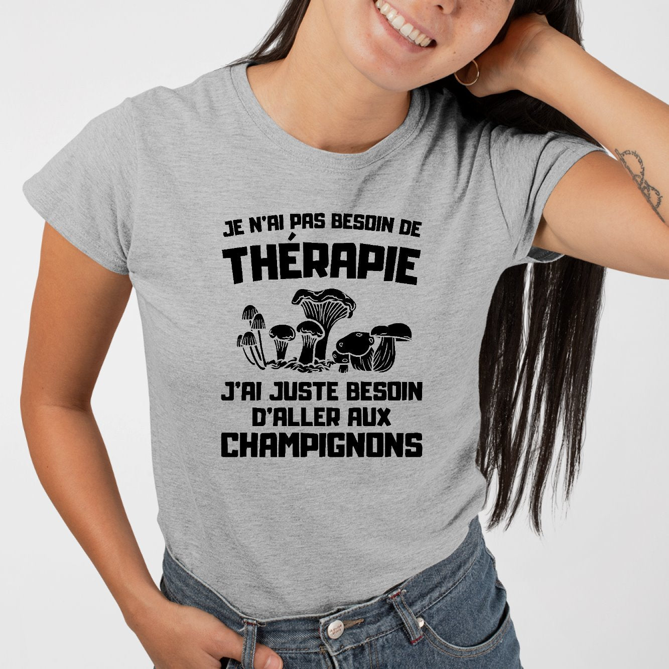 T-Shirt Femme Je n'ai pas besoin de thérapie juste de champignons Gris