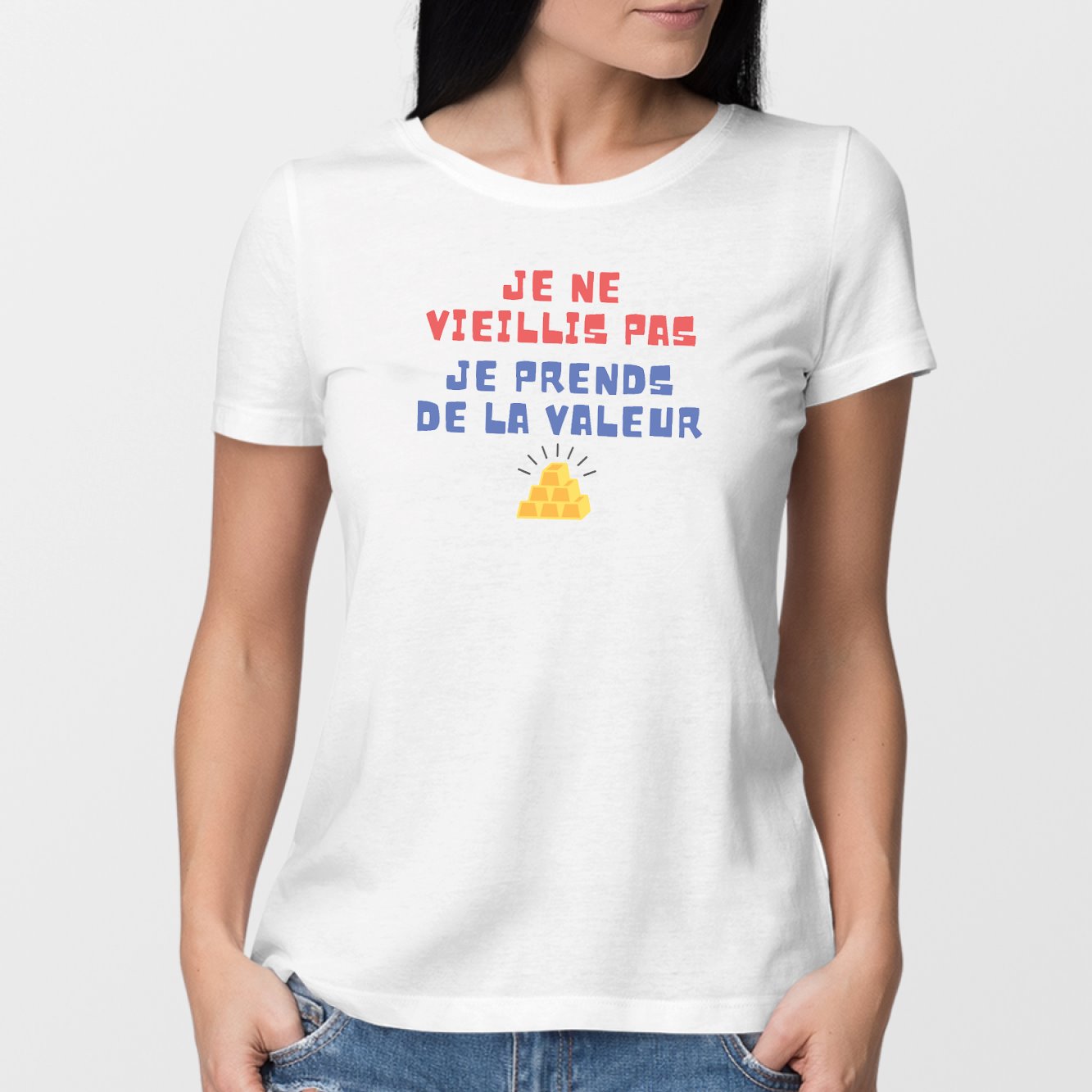 Tee shirt je ne vieillis online pas je prends de la valeur