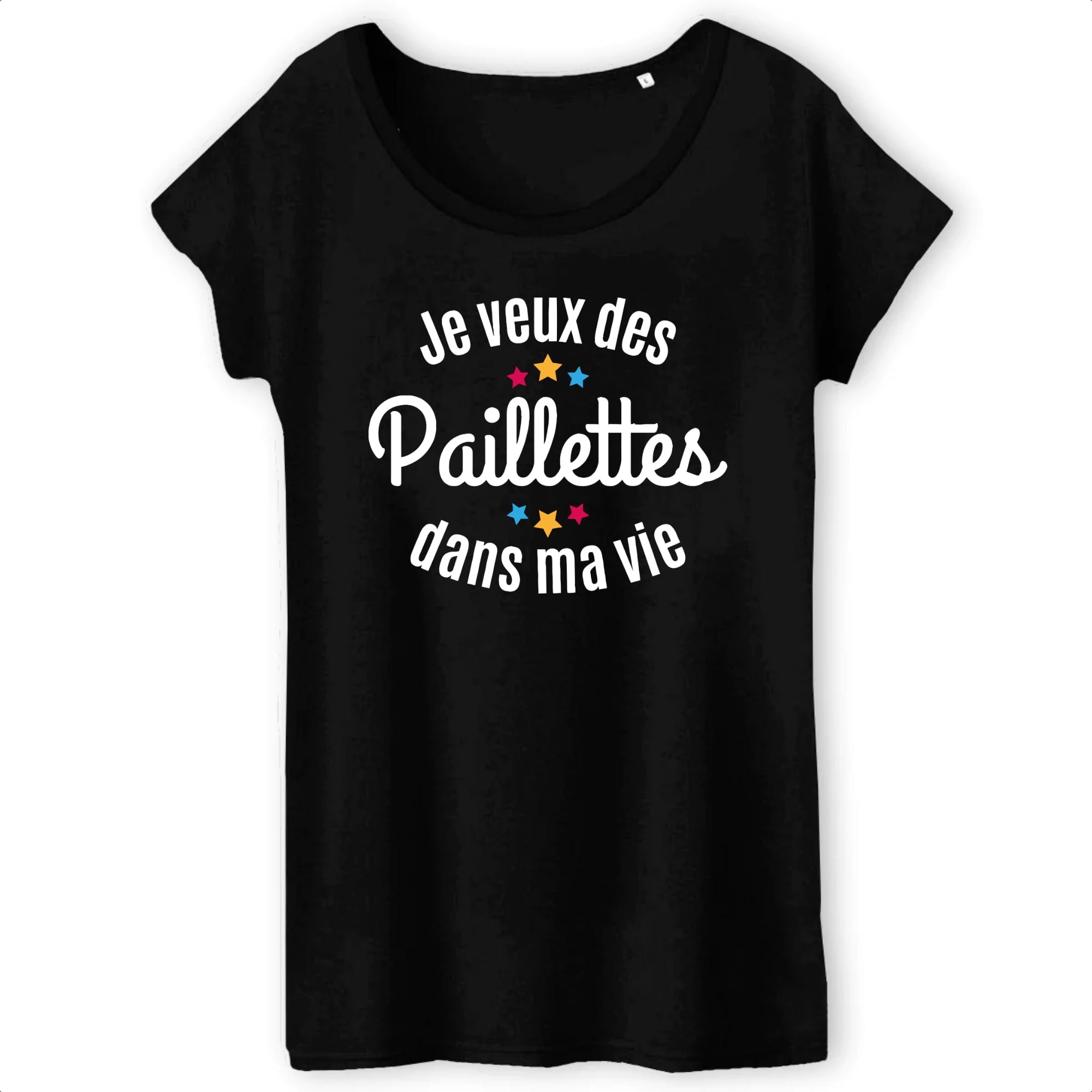 T Shirt Femme Je veux des paillettes dans ma vie Id e cadeau