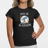 T-Shirt Femme J'peux pas j'ai astronomie Noir