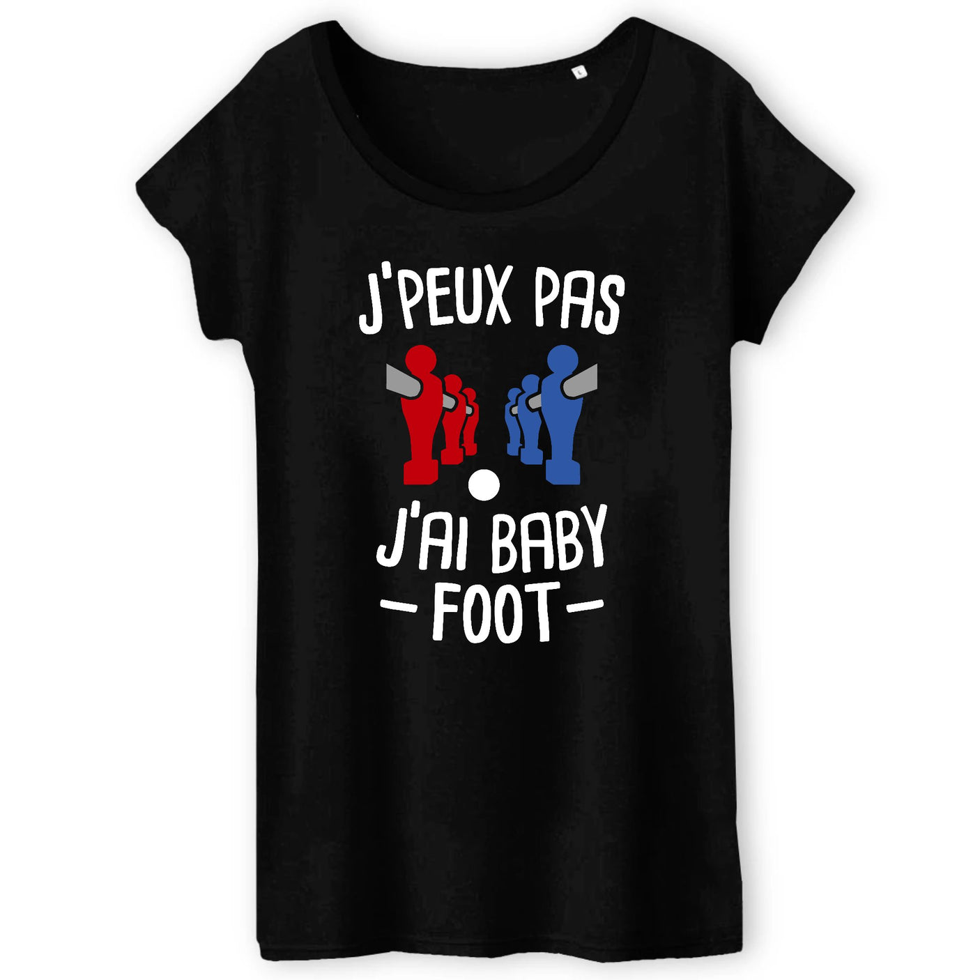 T-Shirt Femme J'peux pas j'ai baby-foot 