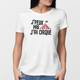 T-Shirt Femme J'peux pas j'ai cirque Blanc