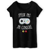 T-Shirt Femme J'peux pas j'ai console 