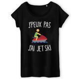 T-Shirt Femme J'peux pas j'ai jet ski 