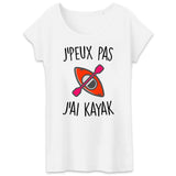 T-Shirt Femme J'peux pas j'ai kayak 