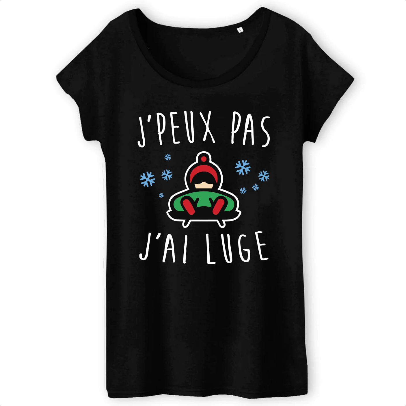 T-Shirt Femme J'peux pas j'ai luge 