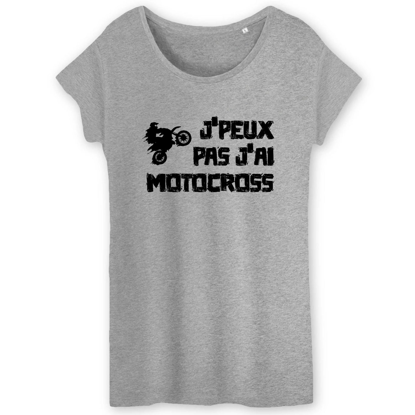T-Shirt Femme J'peux pas j'ai motocross 