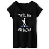 T-Shirt Femme J'peux pas j'ai paddle 