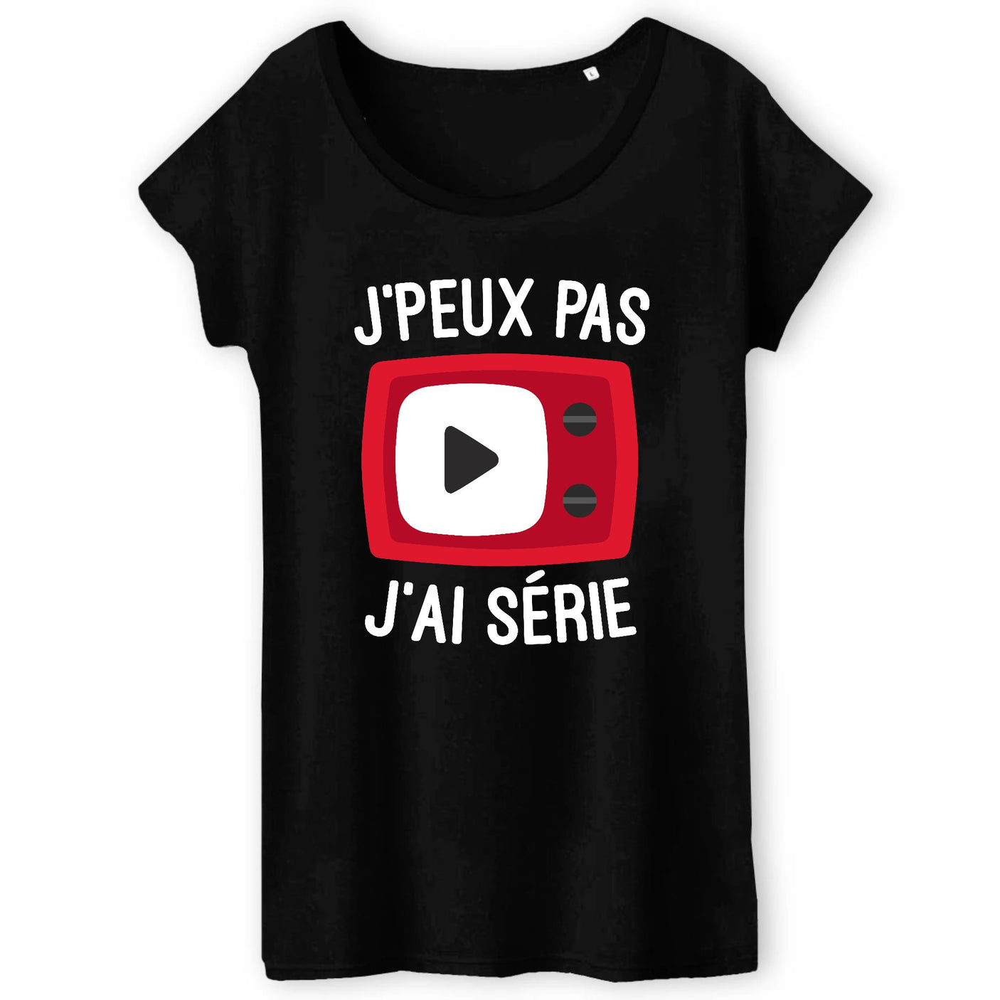 T-Shirt Femme J'peux pas j'ai série 