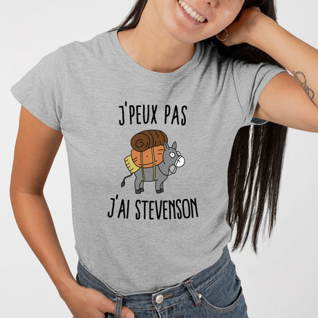 T-Shirt Femme J'peux pas j'ai Stevenson Gris