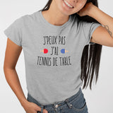 T-Shirt Femme J'peux pas j'ai tennis de table Gris