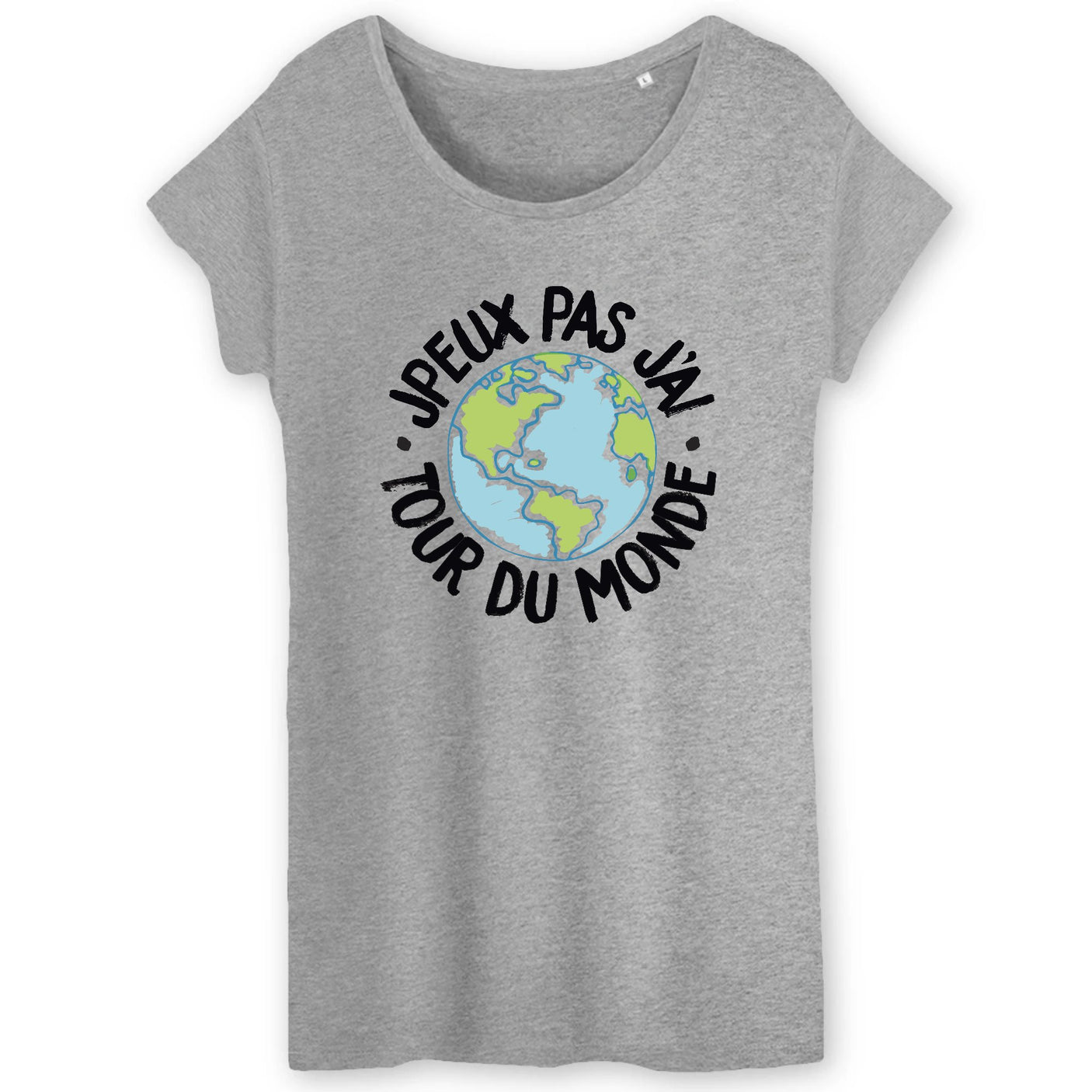 T-Shirt Femme J'peux pas j'ai tour du monde 
