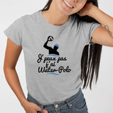 T-Shirt Femme J'peux pas j'ai water-polo Gris