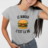 T-Shirt Femme Le burger c'est la vie Gris