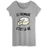 T-Shirt Femme Le fromage c'est la vie 