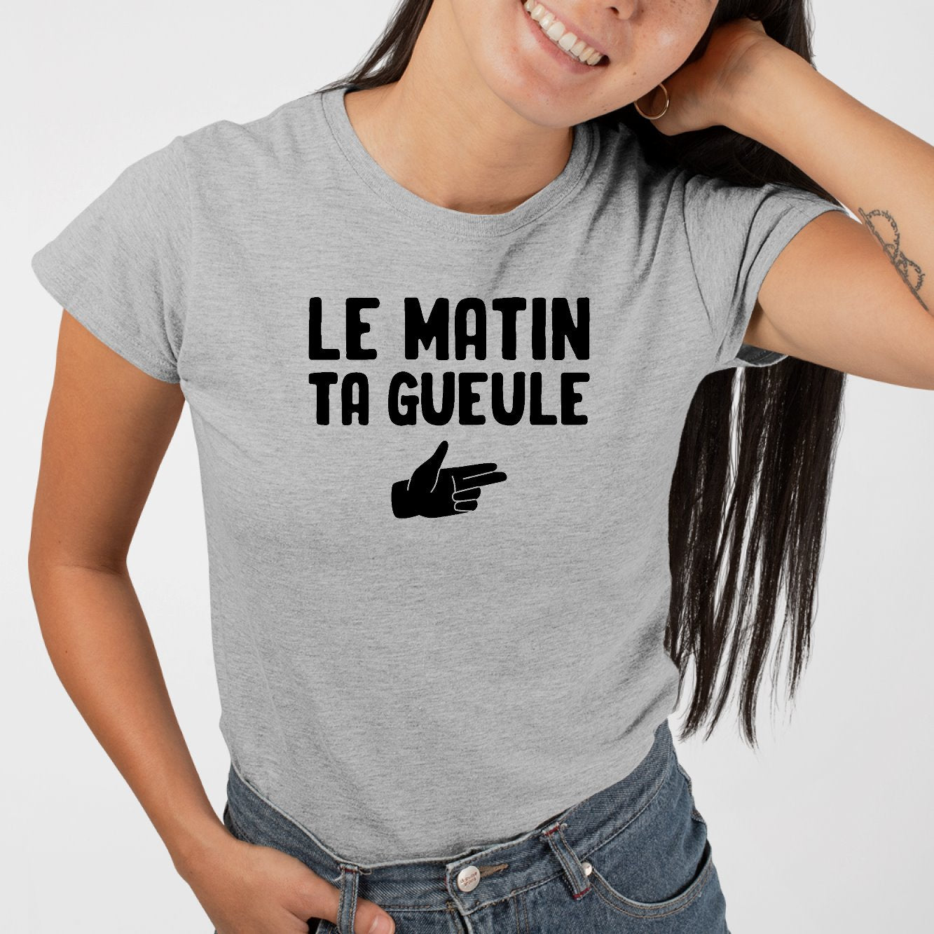 T-Shirt Femme Le matin ta gueule Gris