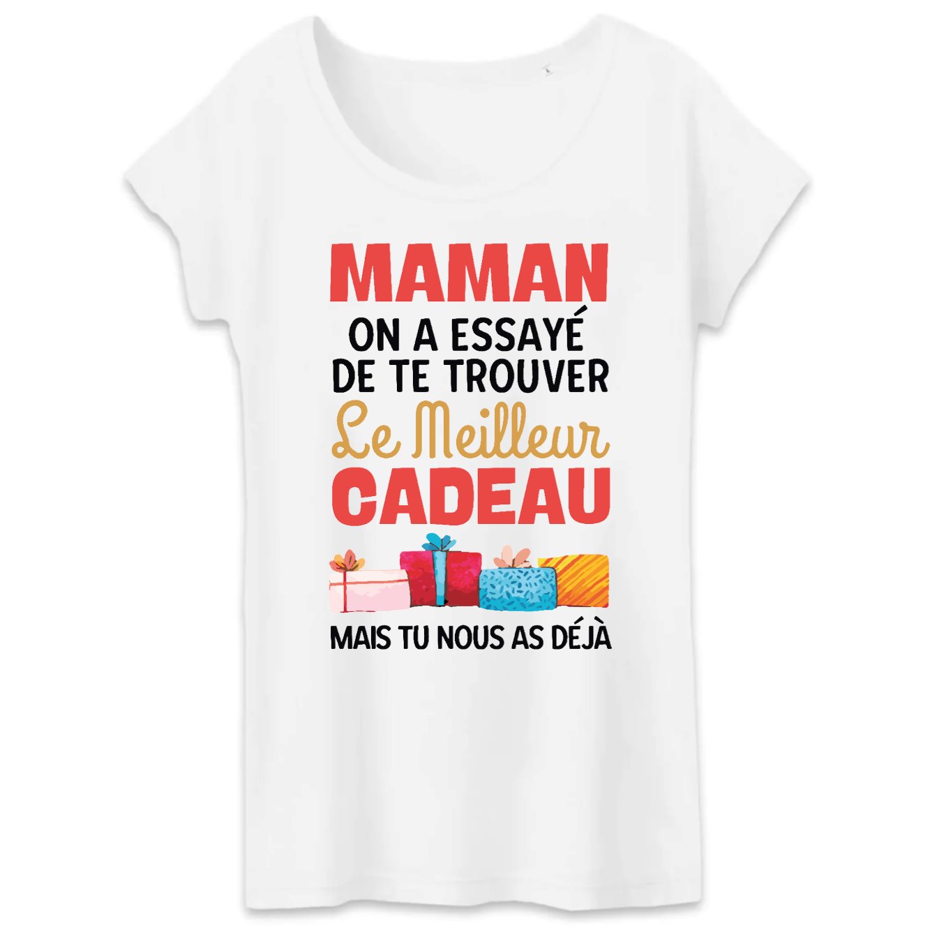 T-Shirt Femme Le meilleur cadeau pour maman 