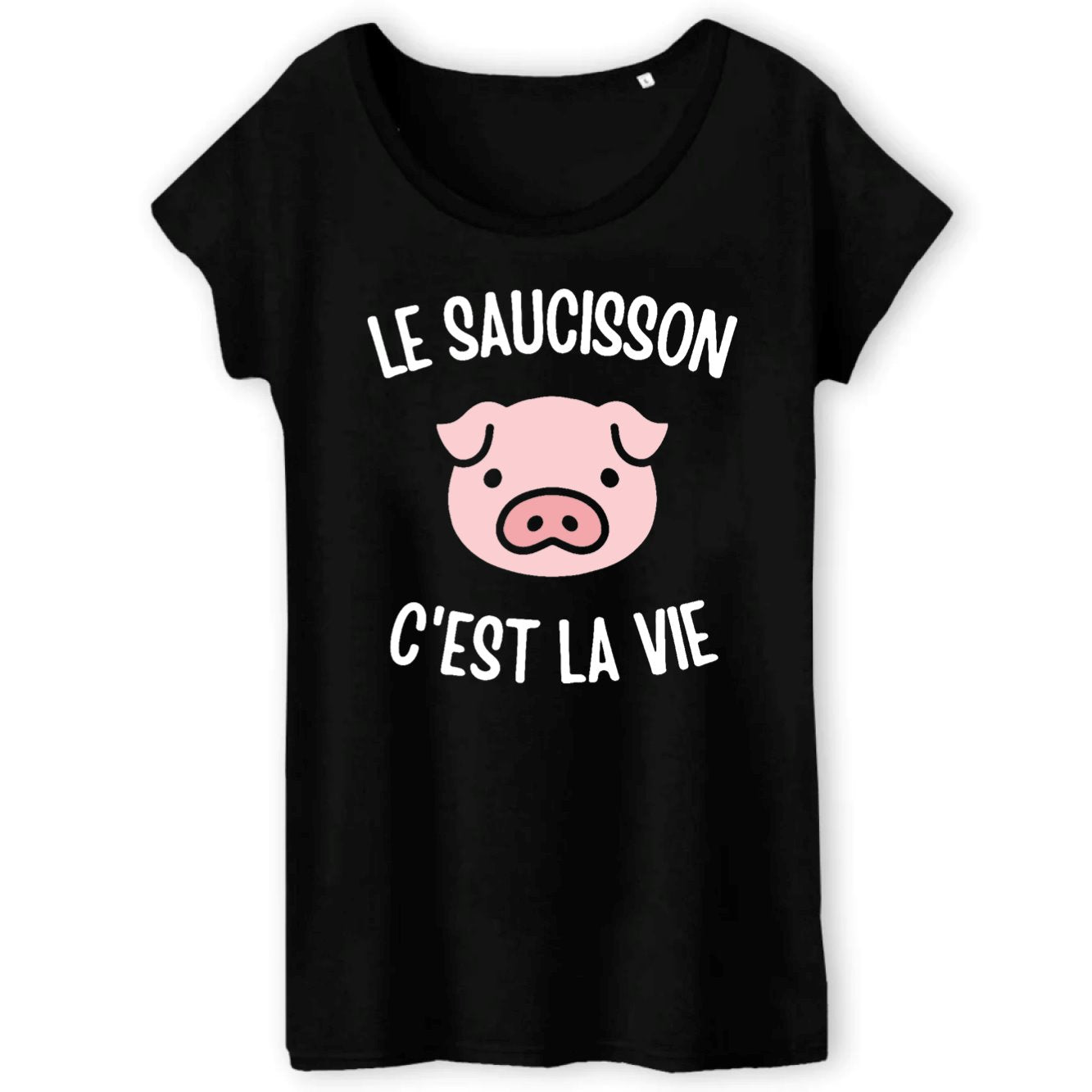 T-Shirt Femme Le saucisson c'est la vie 