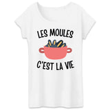 T-Shirt Femme Les moules c'est la vie 