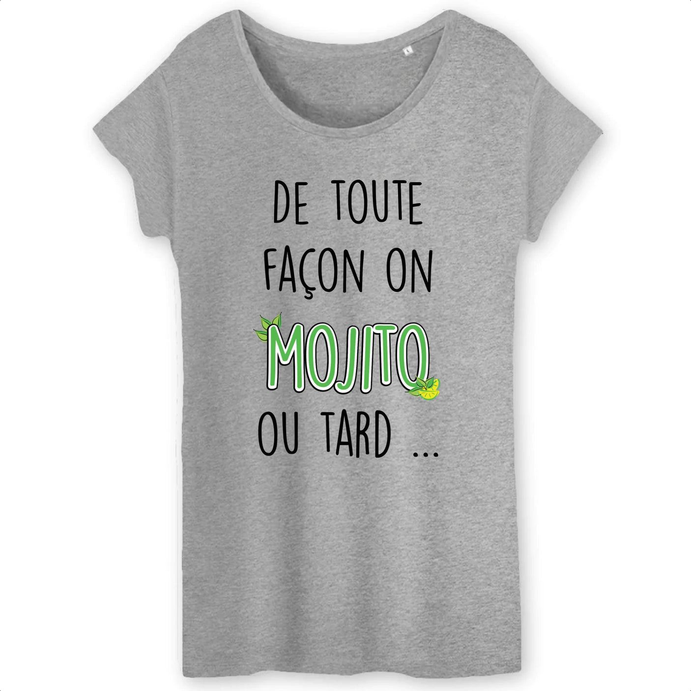 T-Shirt Femme Mojito ou tard 