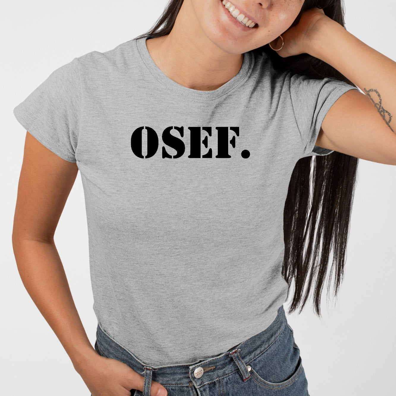 T-Shirt Femme OSEF On s'en fout Gris