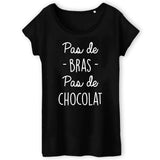 T-Shirt Femme Pas de bras pas de chocolat 