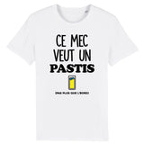 T-Shirt Homme Ce mec veut un pastis 