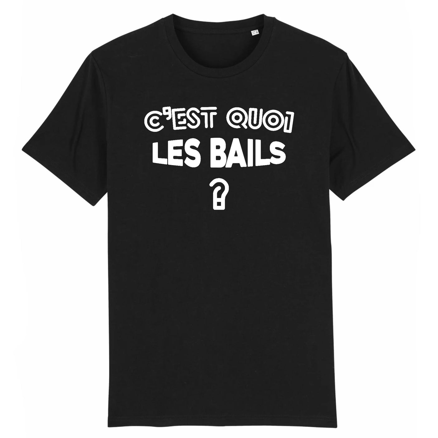 T-Shirt Homme C'est quoi les bails 