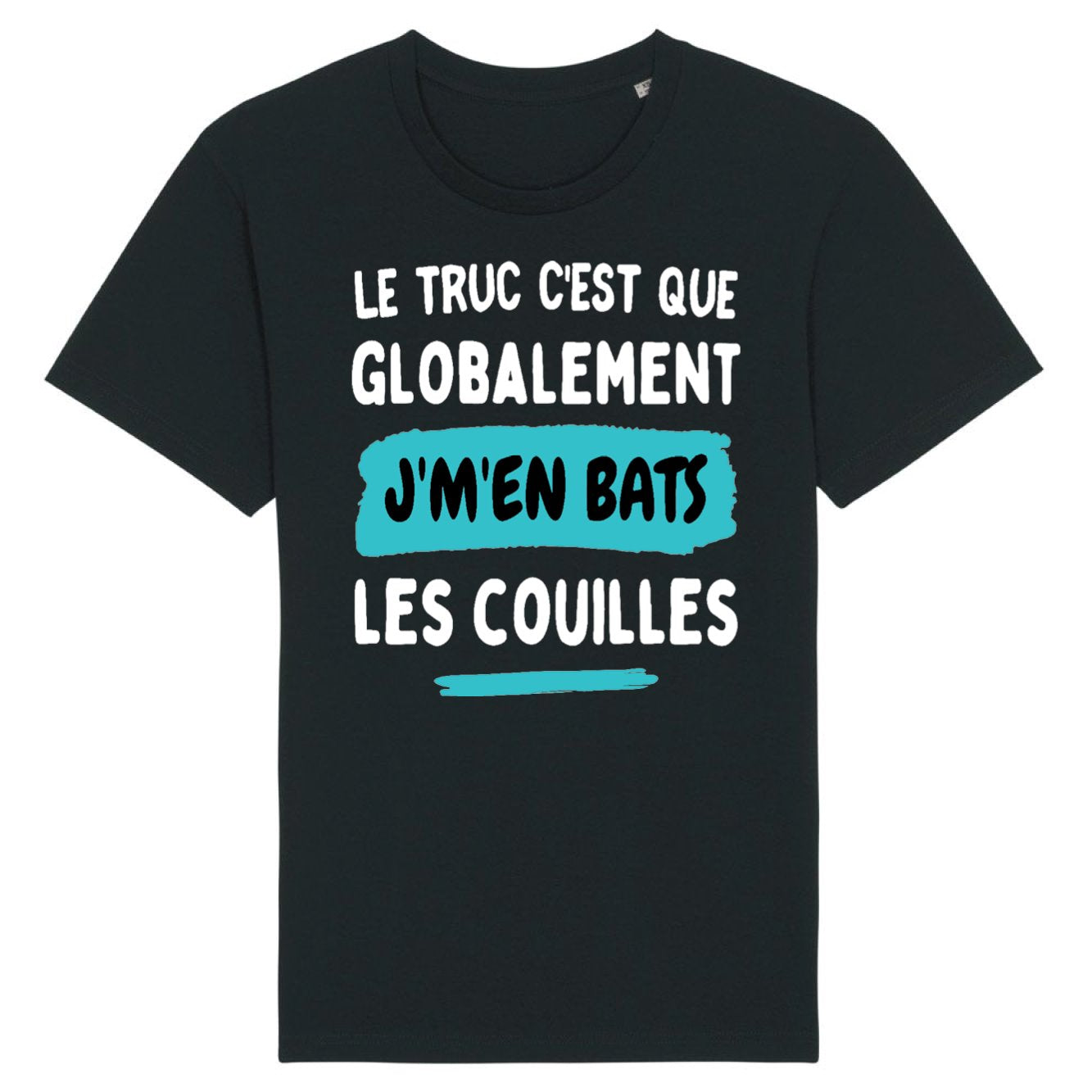 T-Shirt Homme Globalement j'm'en bats les couilles 