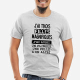 T-Shirt Homme J'ai trois filles magnifiques Gris