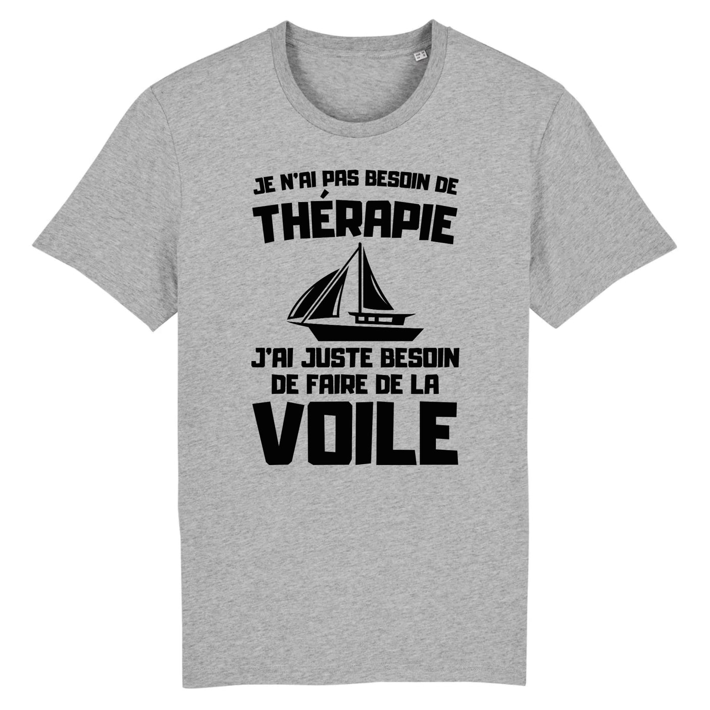 T-Shirt Homme Je n'ai pas besoin de thérapie juste de voile 