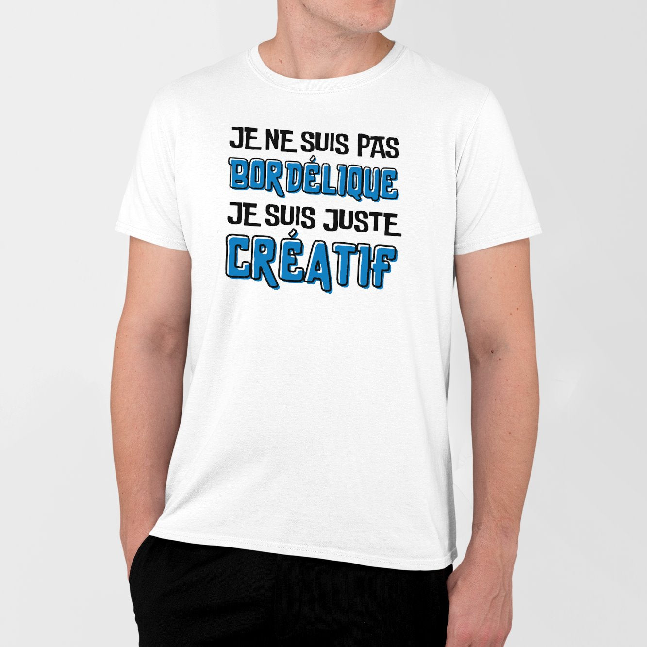 T-Shirt Homme Je ne suis pas bordélique je suis créatif Blanc