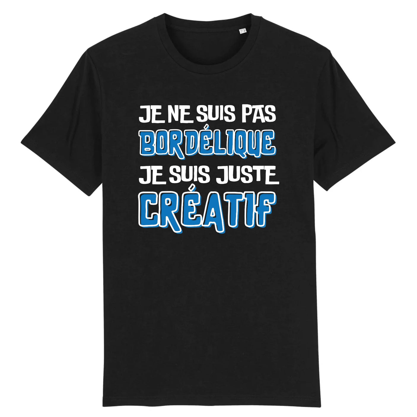 T-Shirt Homme Je ne suis pas bordélique je suis créatif 