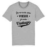 T-Shirt Homme Je ne suis pas vieux je suis vintage 