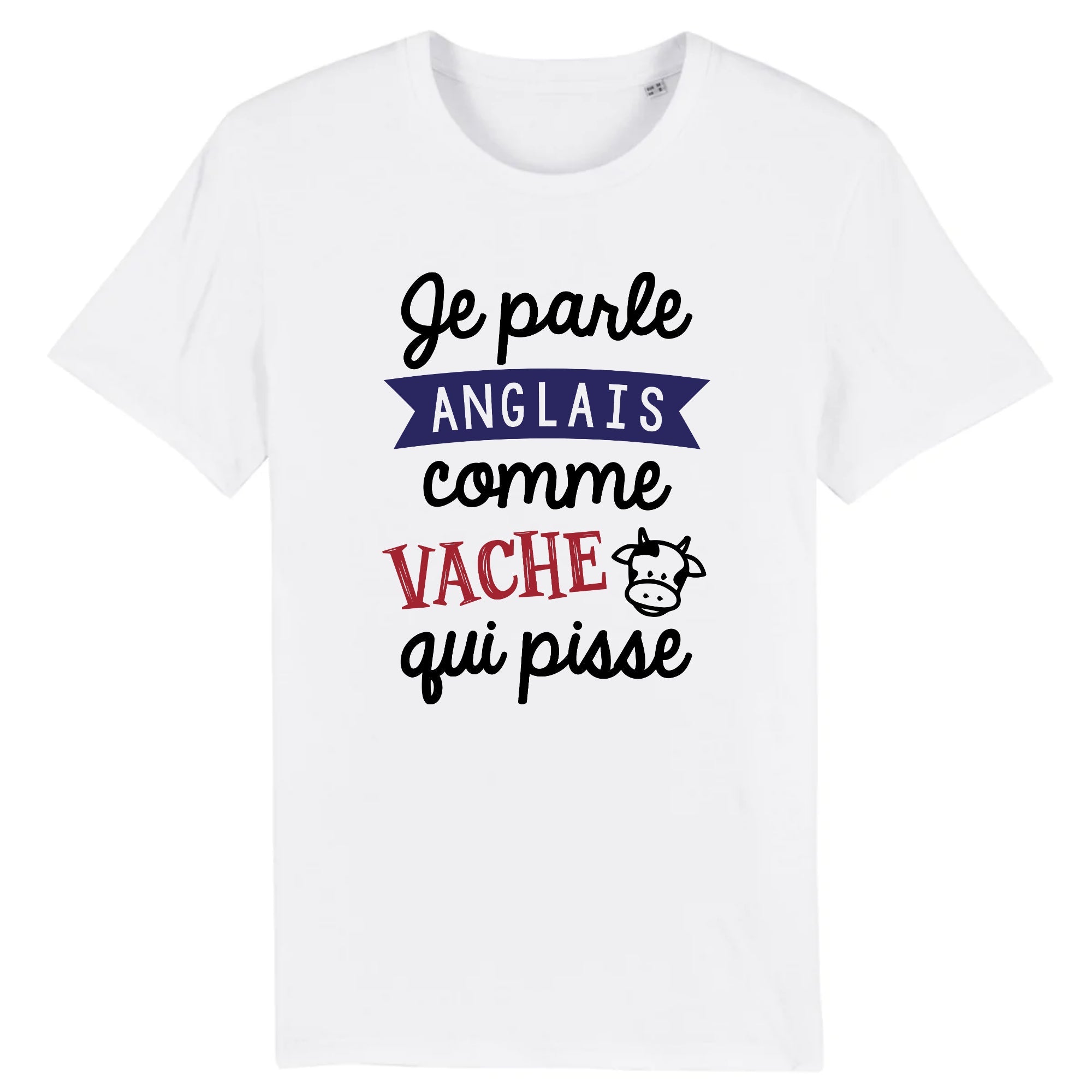 T Shirt Homme Je parle anglais comme vache qui pisse Id e cadeau